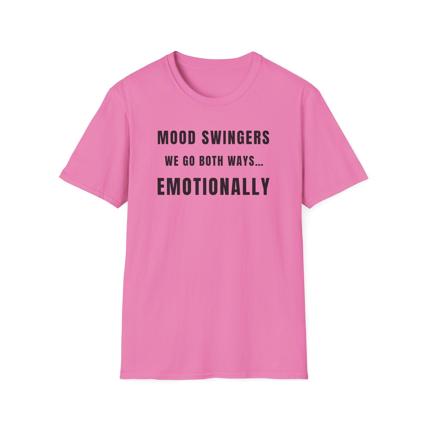 Mood Swingers Unisex Softstyle T-Shirt - Emotionally Funny Tee, Gift for Friends, Casual Wear, Humor Apparel, Unique Gift Idea