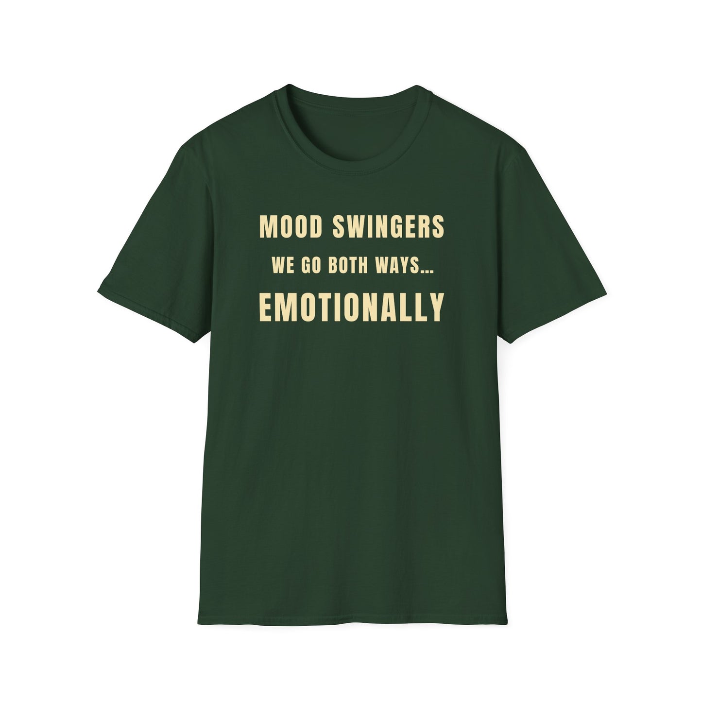 Mood Swingers Unisex Softstyle T-Shirt - Emotionally Funny Tee, Gift for Friends, Casual Wear, Humor Apparel, Unique Gift Idea