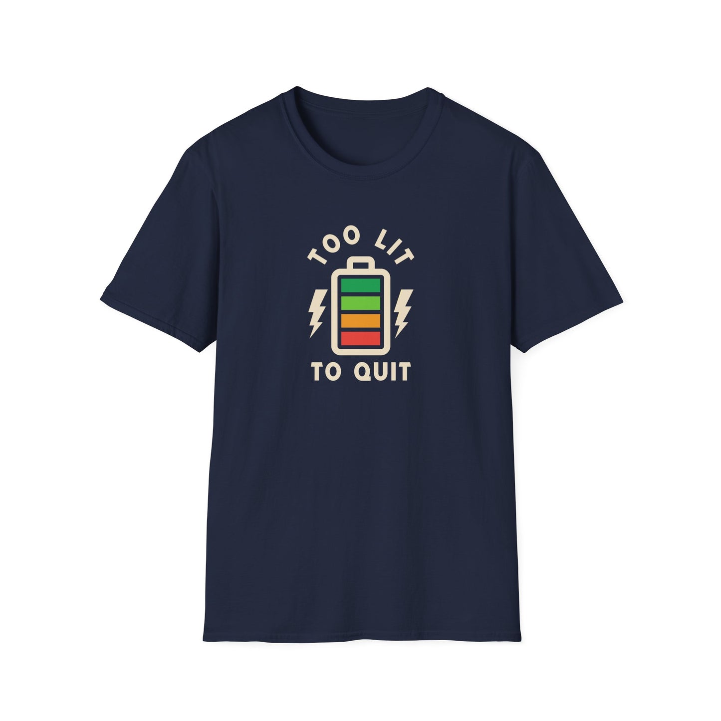 Too Lit to Quit Unisex Softstyle T-Shirt, Funny Tee, Gift for Him/Her, Battery Graphic, Casual Wear, Birthday Gift