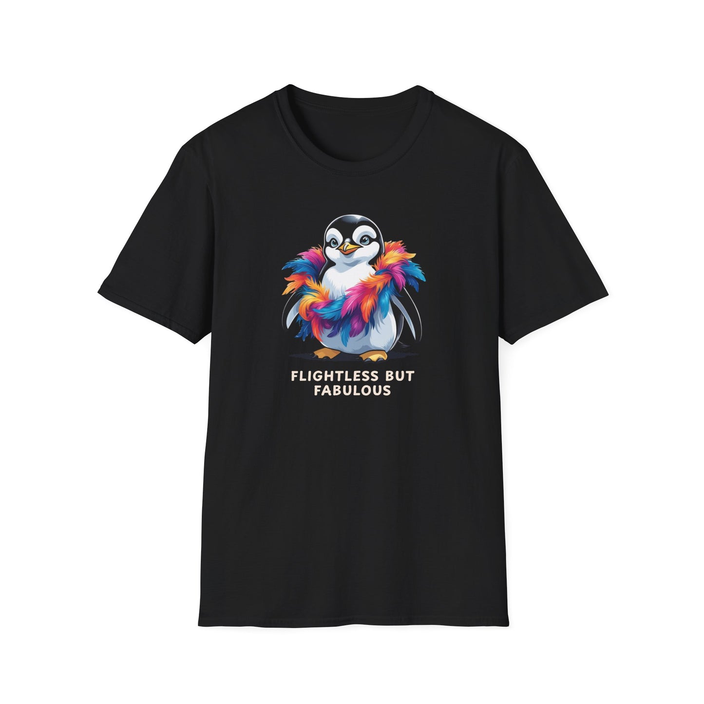 Flightless Yet Fabulous Penguin T-Shirt, Cute Animal Tees, Unisex Graphic Tee, Fun Gift for Animal Lovers, Birthday or Celebration Apparel
