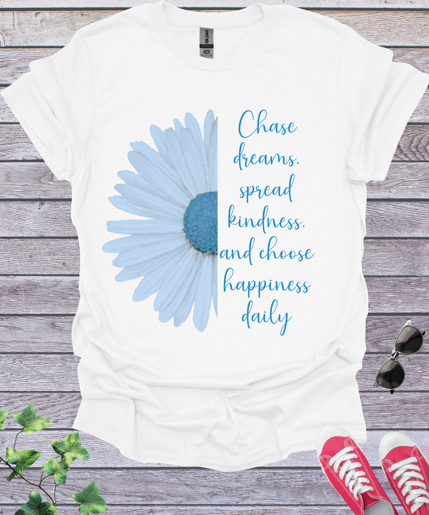 Chase dreams spread kindness and choose happiness daily T-Shirt