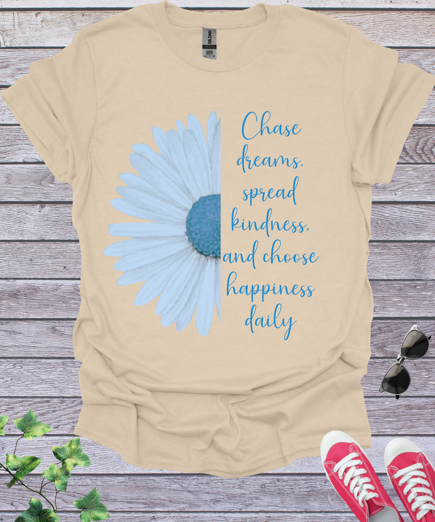 Chase dreams spread kindness and choose happiness daily T-Shirt