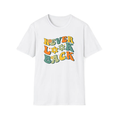 Never Look Back T-Shirt