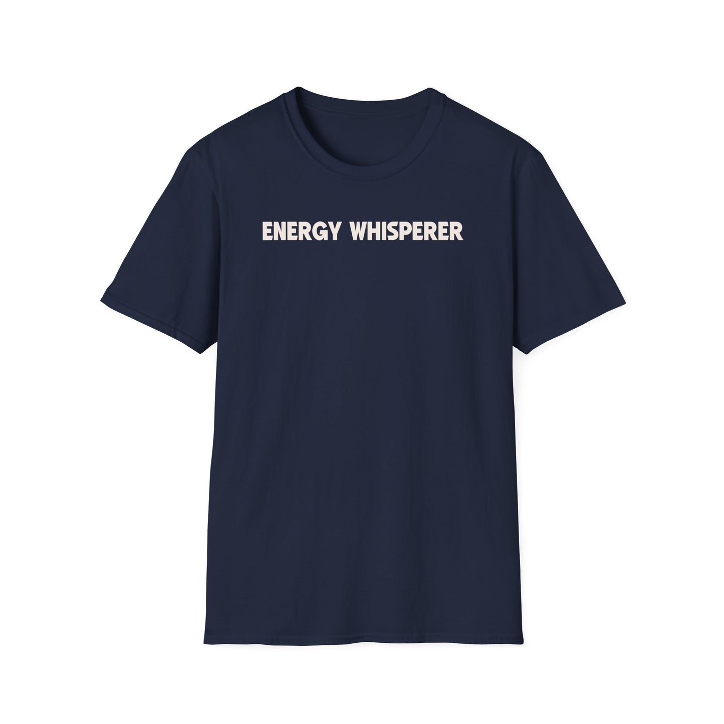 Energy Whisperer Unisex Softstyle T-Shirt | Casual Wear, Gift for Wellness Enthusiasts, Motivational Gift, Self-Care Tee, Everyday Comfort