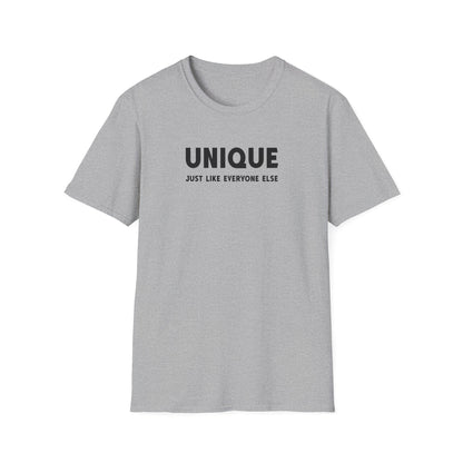 Unique - Just Like Everyone Else T-Shirt