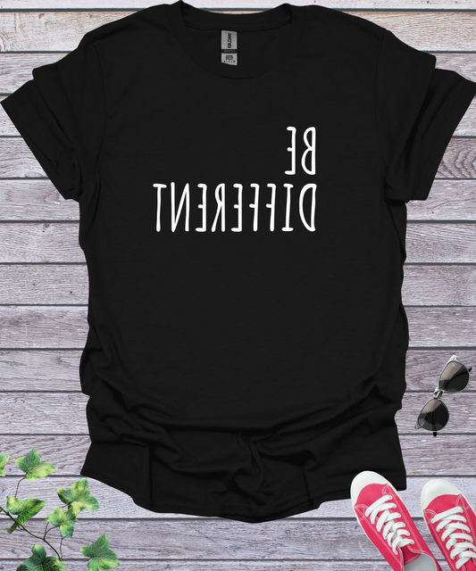 Be Different  T-Shirt