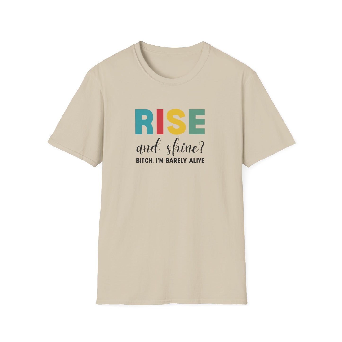 Rise and Shine T-Shirt