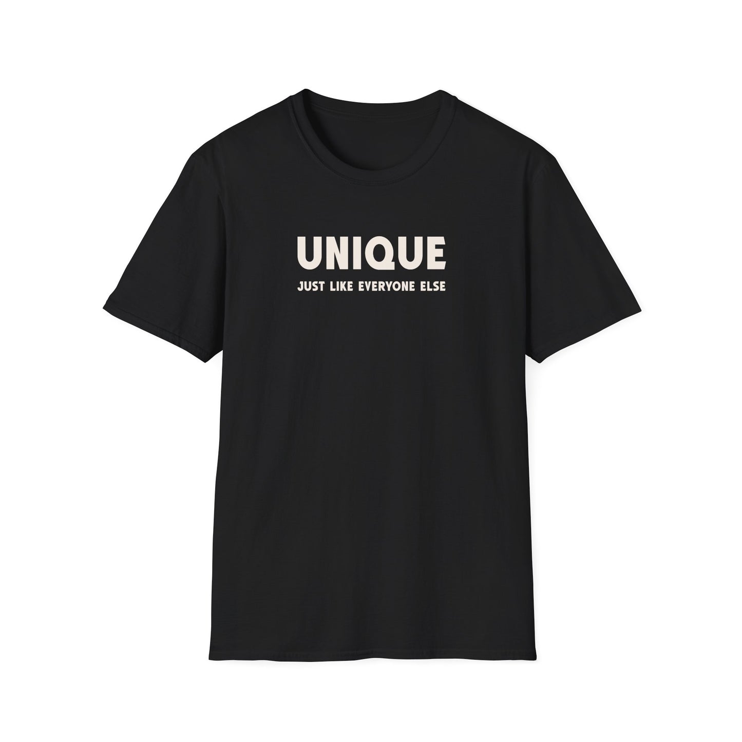 Unique - Just Like Everyone Else T-Shirt