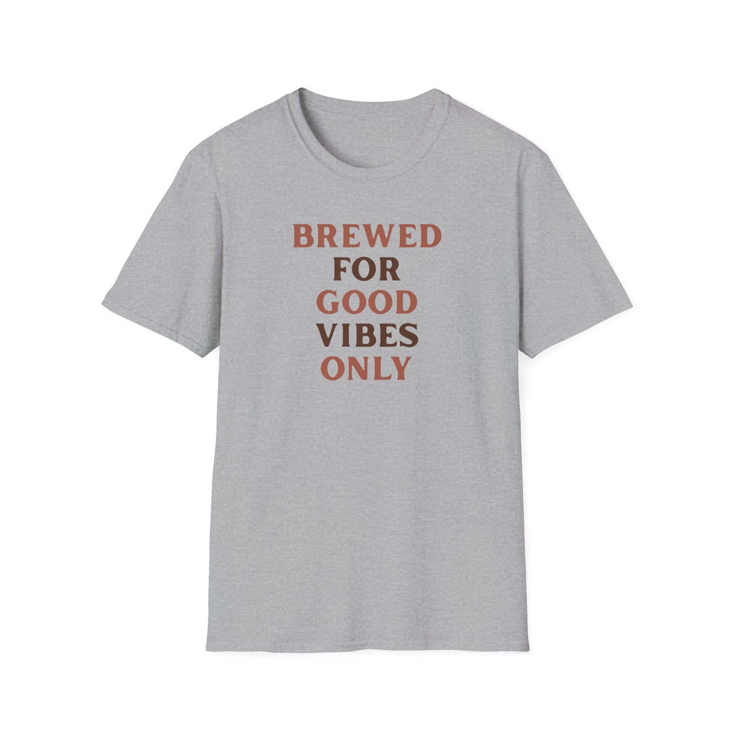 Brewed for Good Vibes Only T-Shirt