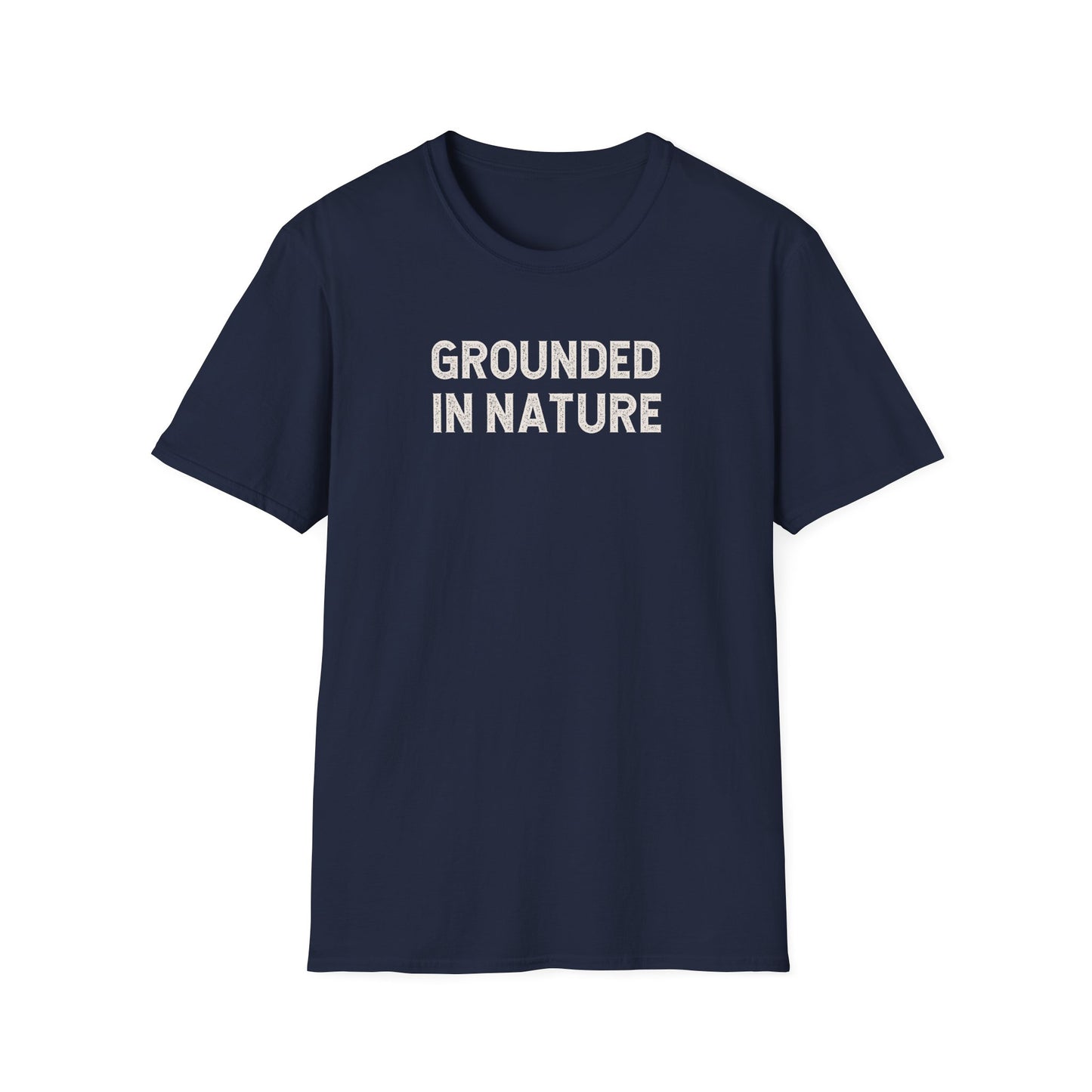 Grounded in Nature Unisex Softstyle T-Shirt, Eco-Friendly Gift, Nature Lover Tee, Casual Wear, Outdoor Adventure Shirt