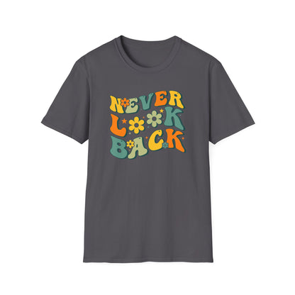 Never Look Back T-Shirt