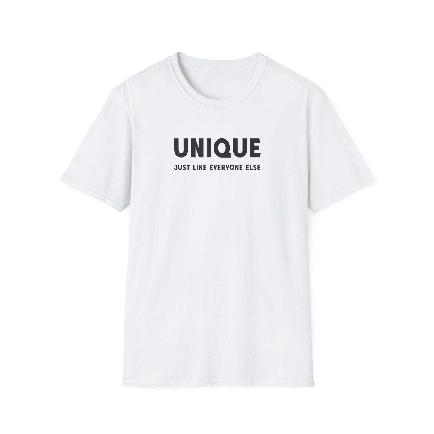 Unique - Just Like Everyone Else T-Shirt