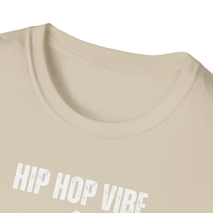 Hip Hop Vibe Joy Forever T-Shirt