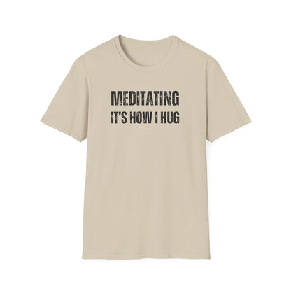Meditation Hug T-Shirt