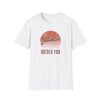 Universe Guides You T-Shirt