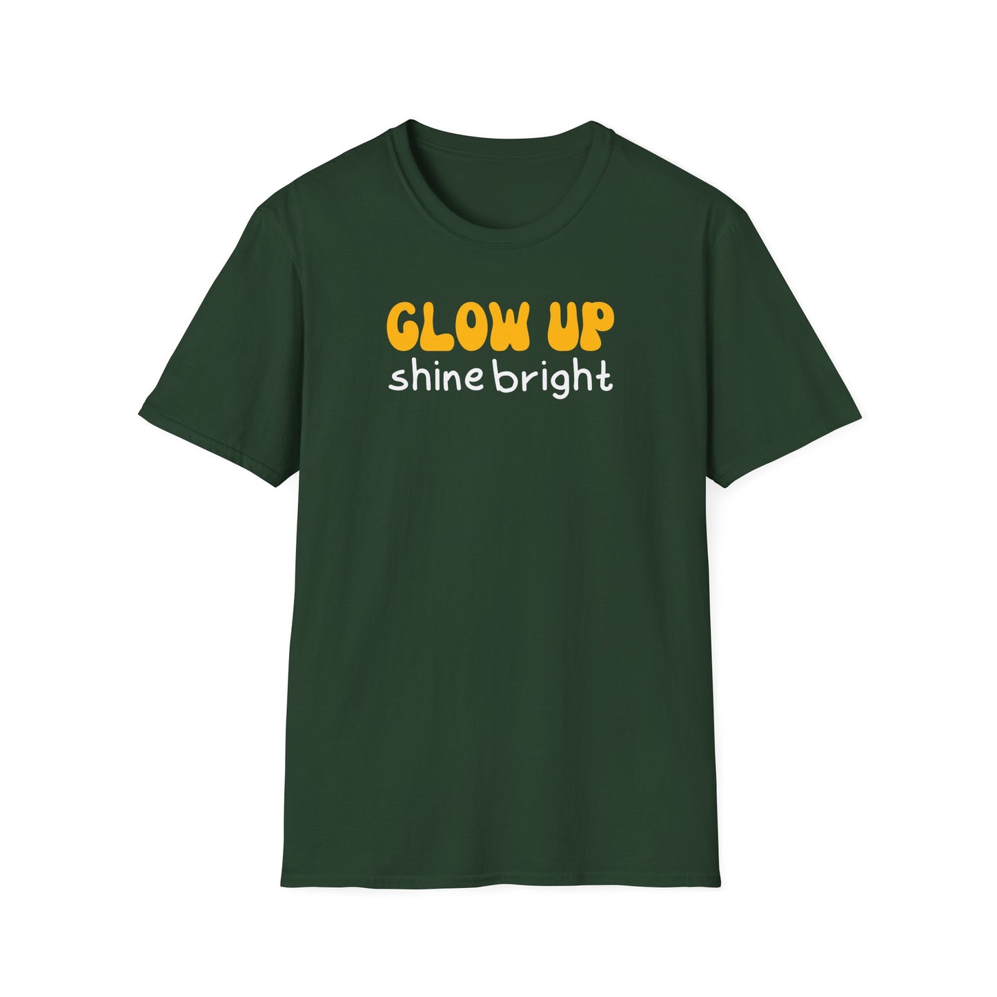 Glow Up Shine Bright T-Shirt