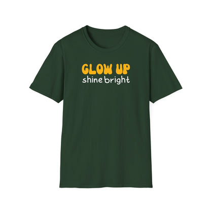 Glow Up Shine Bright T-Shirt
