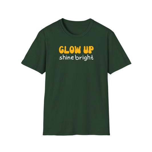 Glow Up Shine Bright T-Shirt