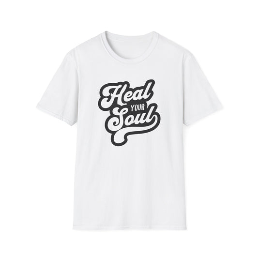 Heal Your Soul Unisex Softstyle T-Shirt, Motivational Tee, Gift for Soul Searchers, Relaxed Wear, Inspirational Apparel