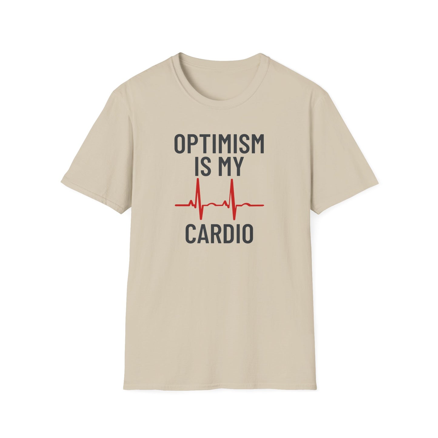 Optimism Is My Cardio T-Shirt