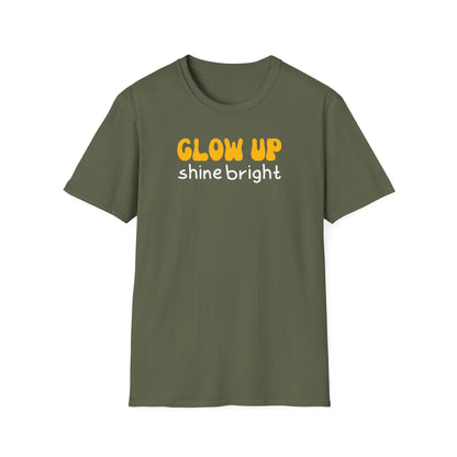 Glow Up Shine Bright T-Shirt