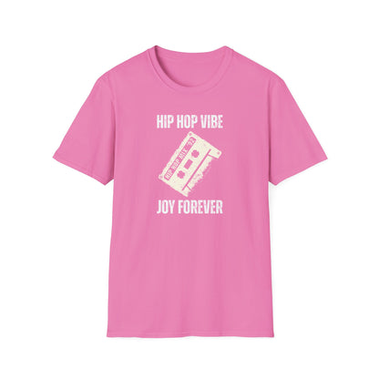 Hip Hop Vibe Joy Forever T-Shirt