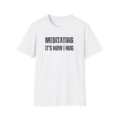 Meditation Hug T-Shirt