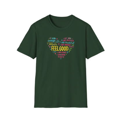 Feel Good Inspirational T-Shirt