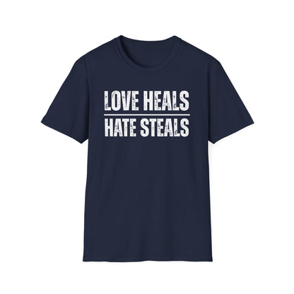 Unisex Softstyle T-Shirt with 'Love Heals, Hate Steals' Design - Inspirational Gift, Casual Wear, Positive Message, Everyday Tee, [...]