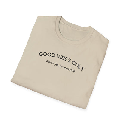 Good Vibes Only T-Shirt