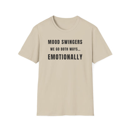 Mood Swingers Unisex Softstyle T-Shirt - Emotionally Funny Tee, Gift for Friends, Casual Wear, Humor Apparel, Unique Gift Idea