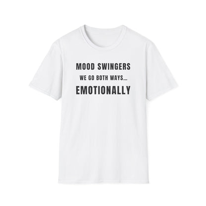 Mood Swingers Unisex Softstyle T-Shirt - Emotionally Funny Tee, Gift for Friends, Casual Wear, Humor Apparel, Unique Gift Idea
