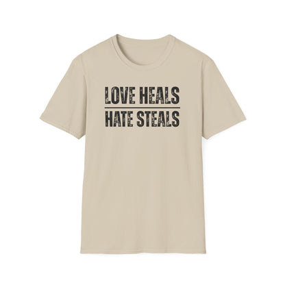 Unisex Softstyle T-Shirt with 'Love Heals, Hate Steals' Design - Inspirational Gift, Casual Wear, Positive Message, Everyday Tee, [...]