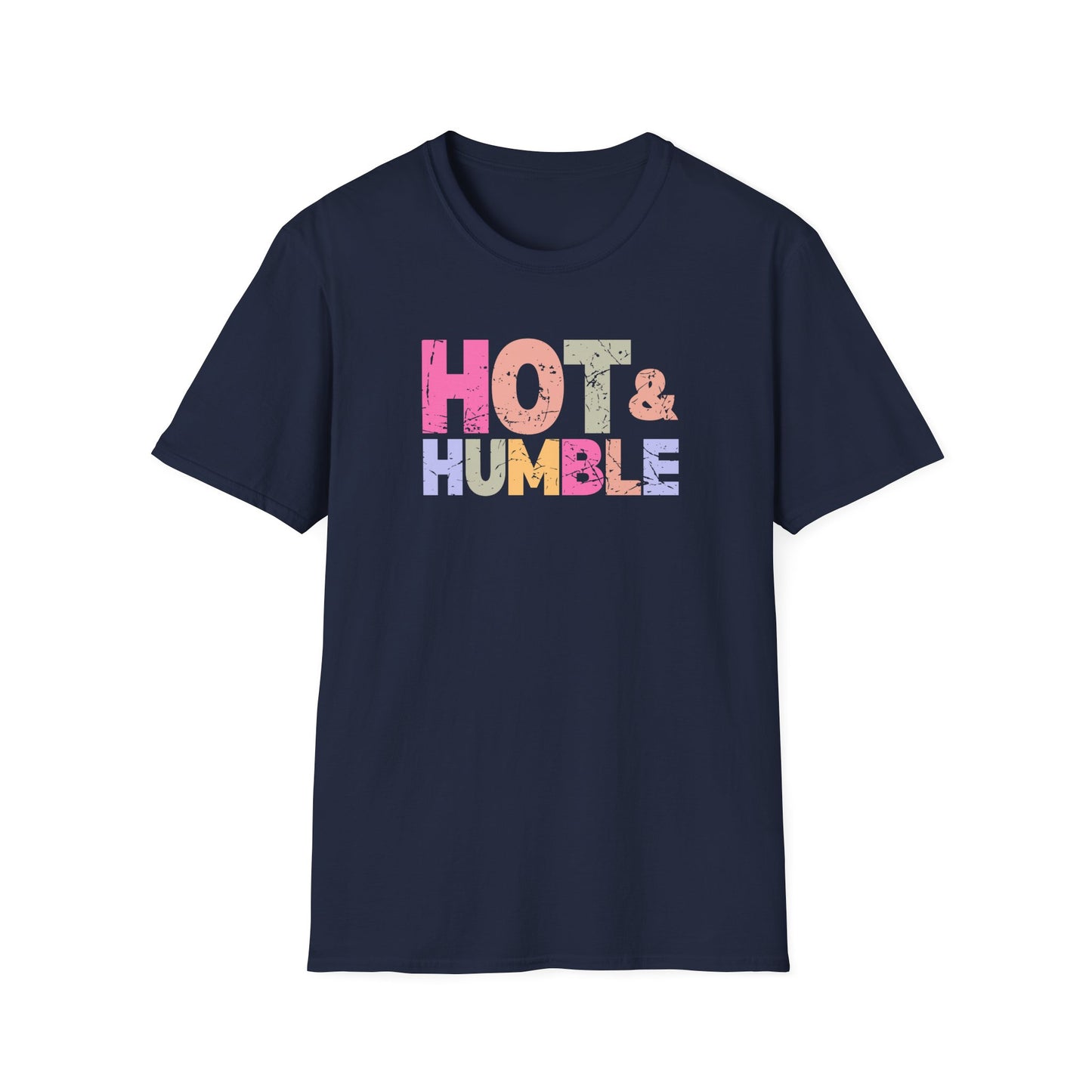 Hot & Humble T-Shirt