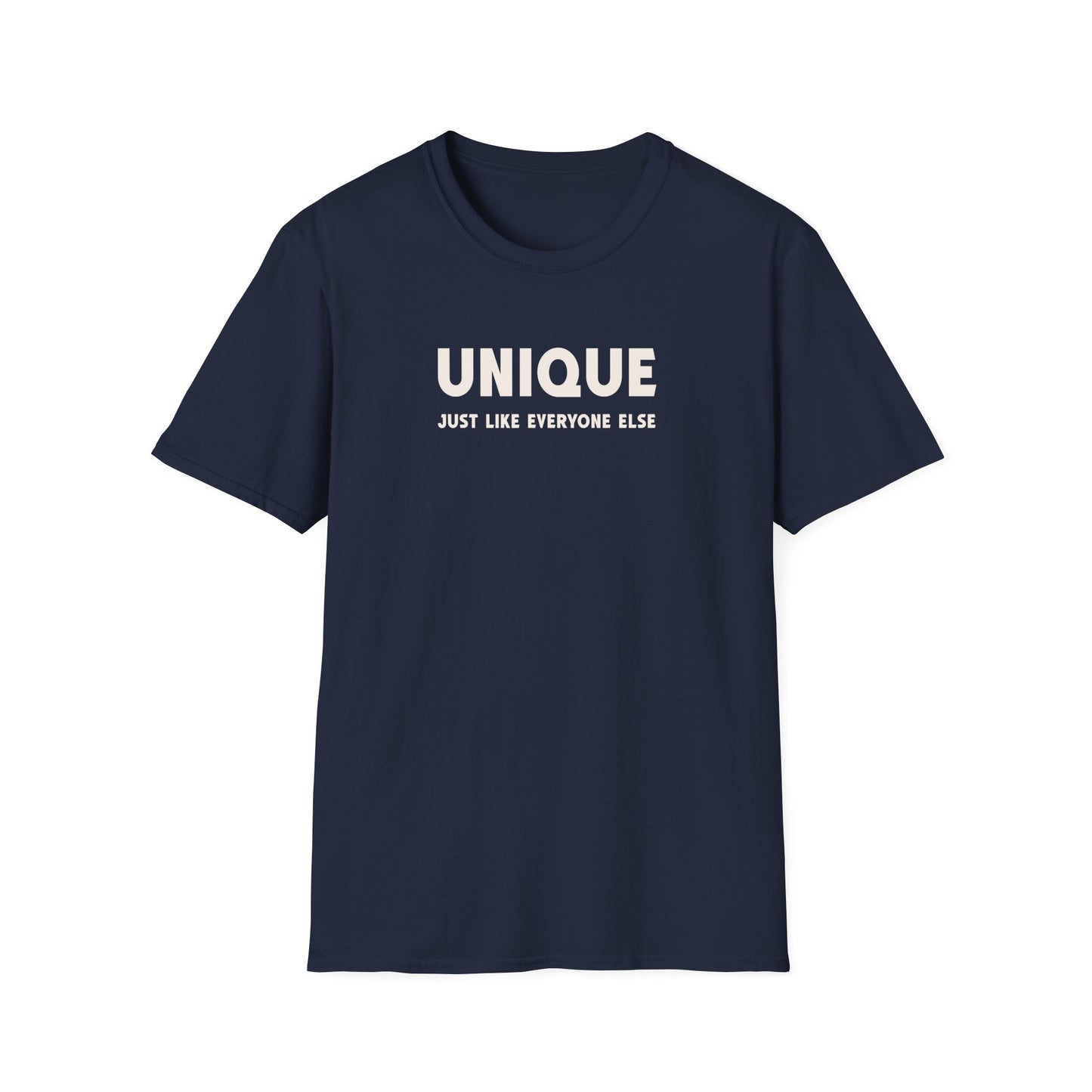 Unique - Just Like Everyone Else T-Shirt