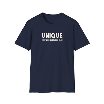 Unique - Just Like Everyone Else T-Shirt