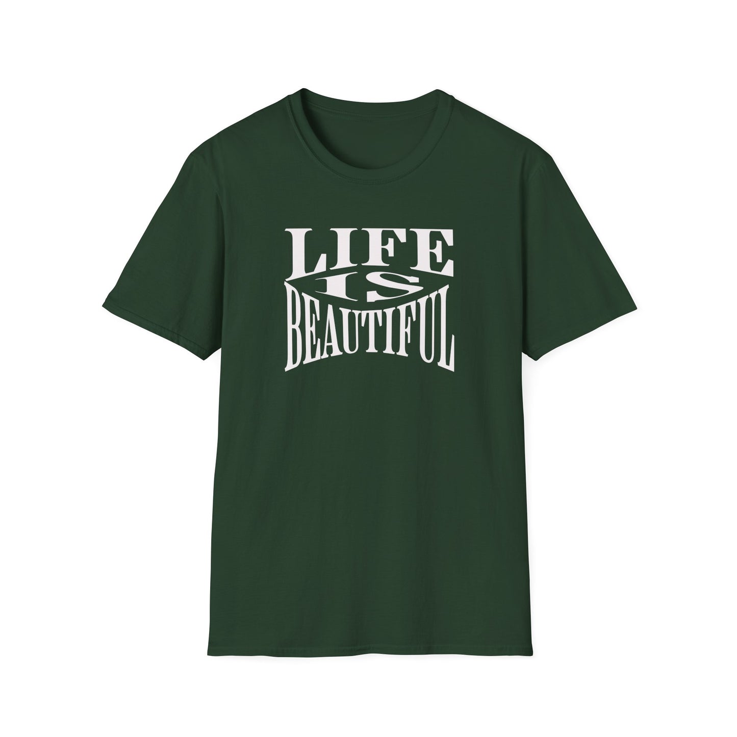 Life is Beautiful T-Shirt