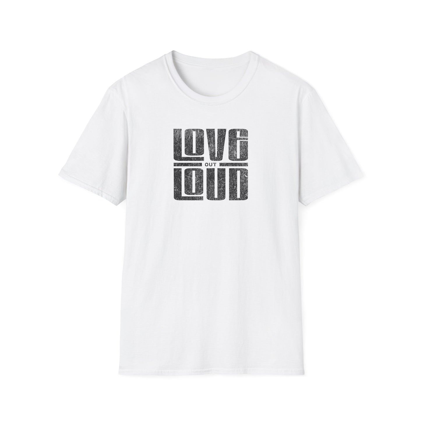 'Love Out Loud' T-Shirt - Casual Wear, Gift for Music Lovers, Birthday T-Shirt, Positive Vibes, Summer Fashion