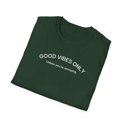 Good Vibes Only T-Shirt