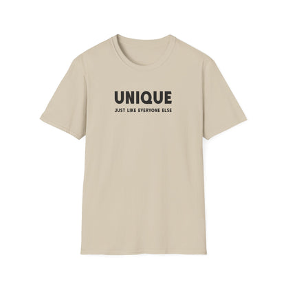 Unique - Just Like Everyone Else T-Shirt