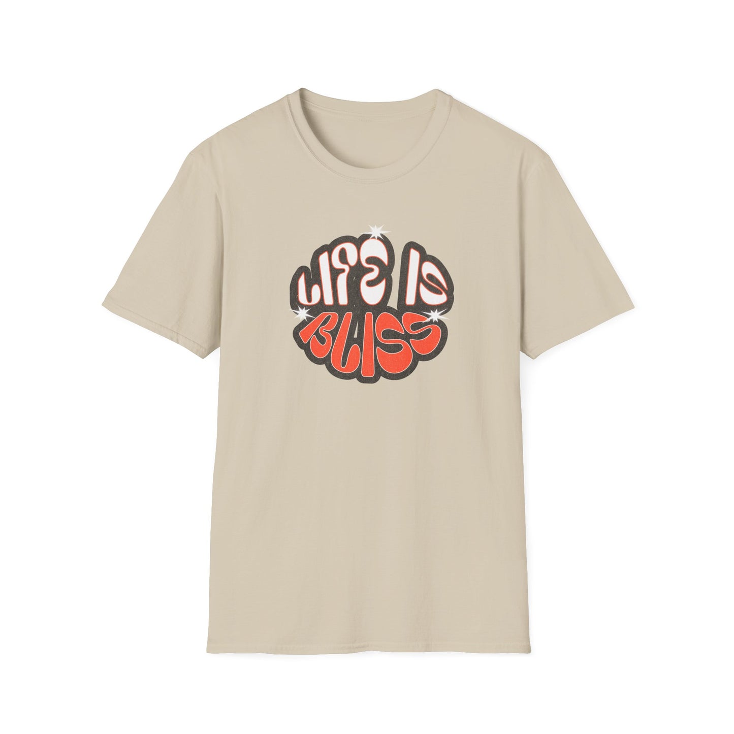Life is Bliss T-Shirt