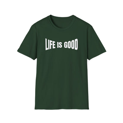 Life is Good T-Shirt
