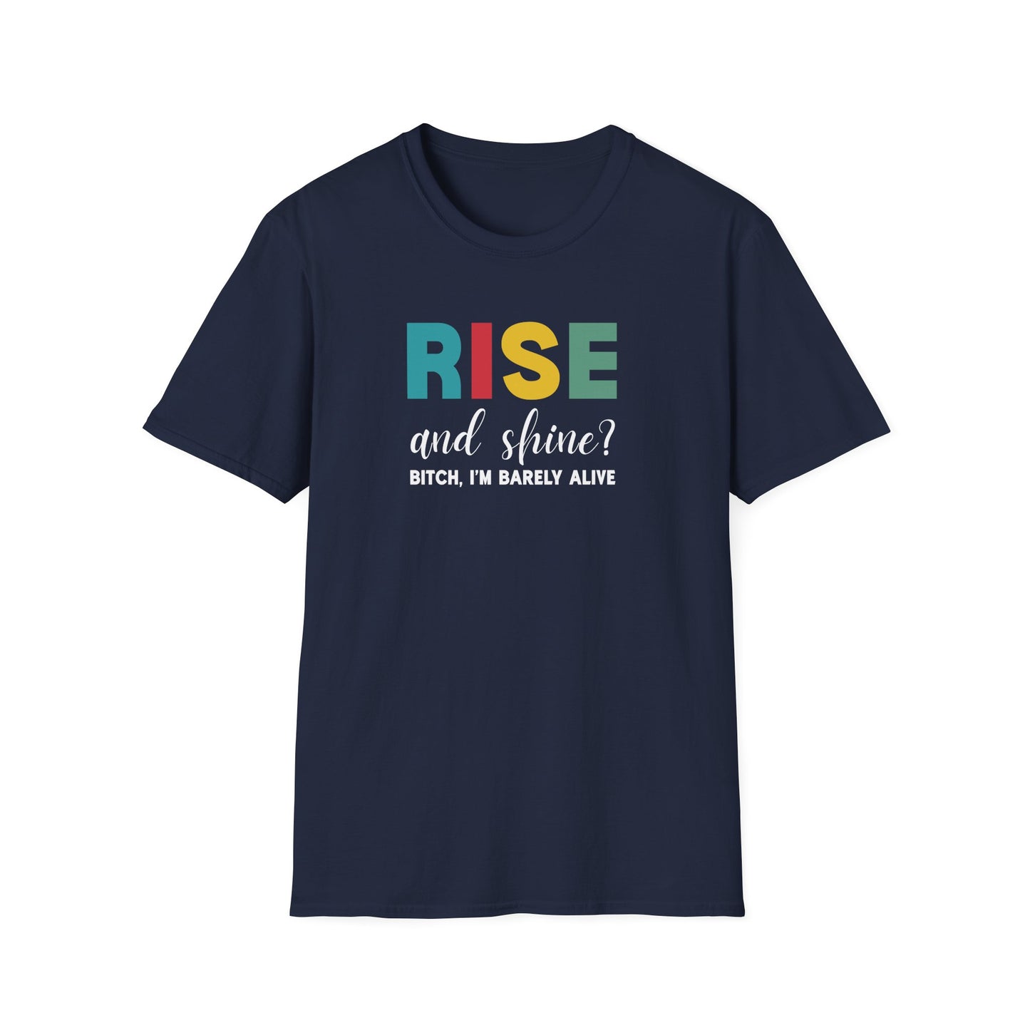 Rise and Shine T-Shirt