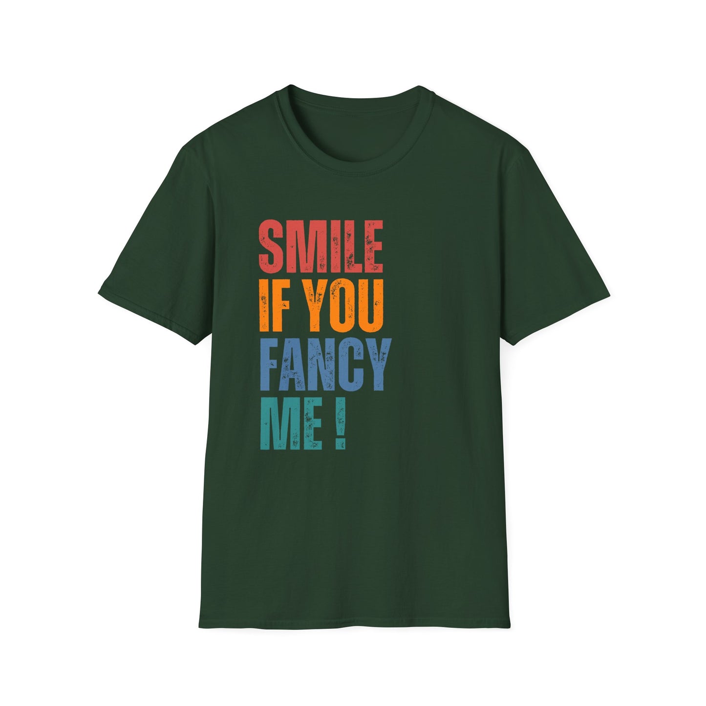 Smile If You Fancy Me! Quote Tee, Gift for Friends, Casual Wear, Birthday, Funny Unisex T-Shirt