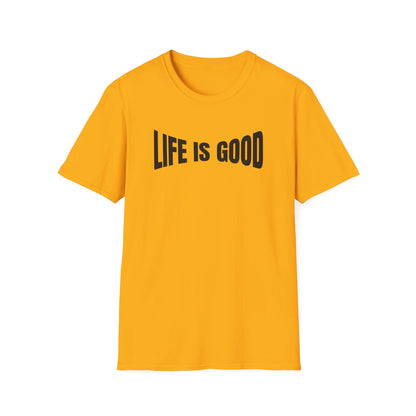 Life is Good T-Shirt