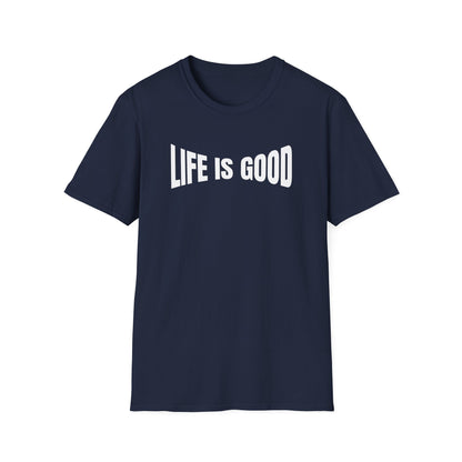 Life is Good T-Shirt