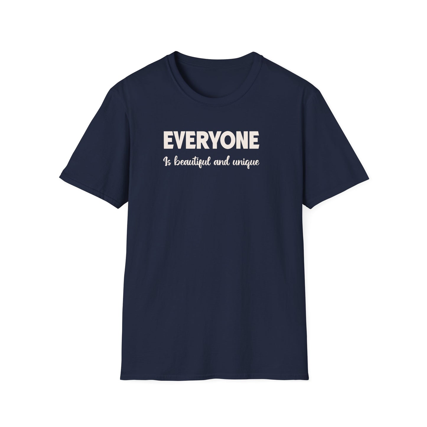 Everyone Is Beautiful Unisex Softstyle T-Shirt, Positive Message Tee, Gift for Friends, Inspirational Apparel, Everyday Casual Wear