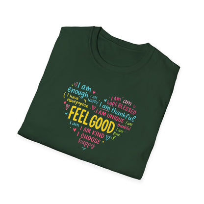 Feel Good Inspirational T-Shirt