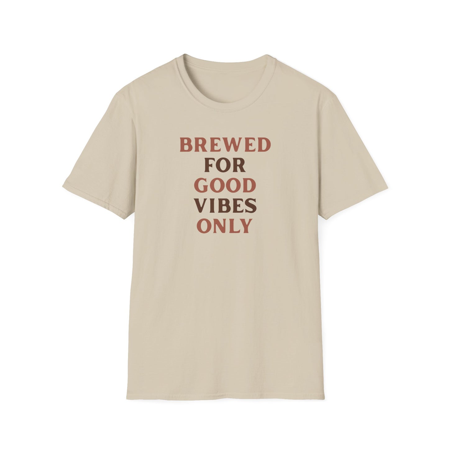 Brewed for Good Vibes Only T-Shirt