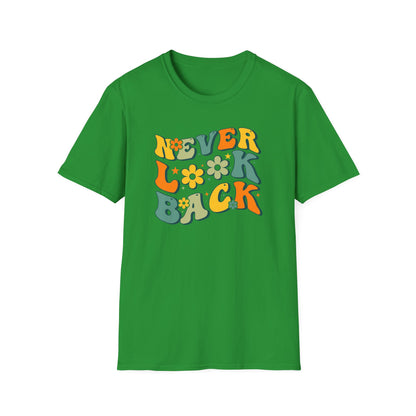 Never Look Back T-Shirt